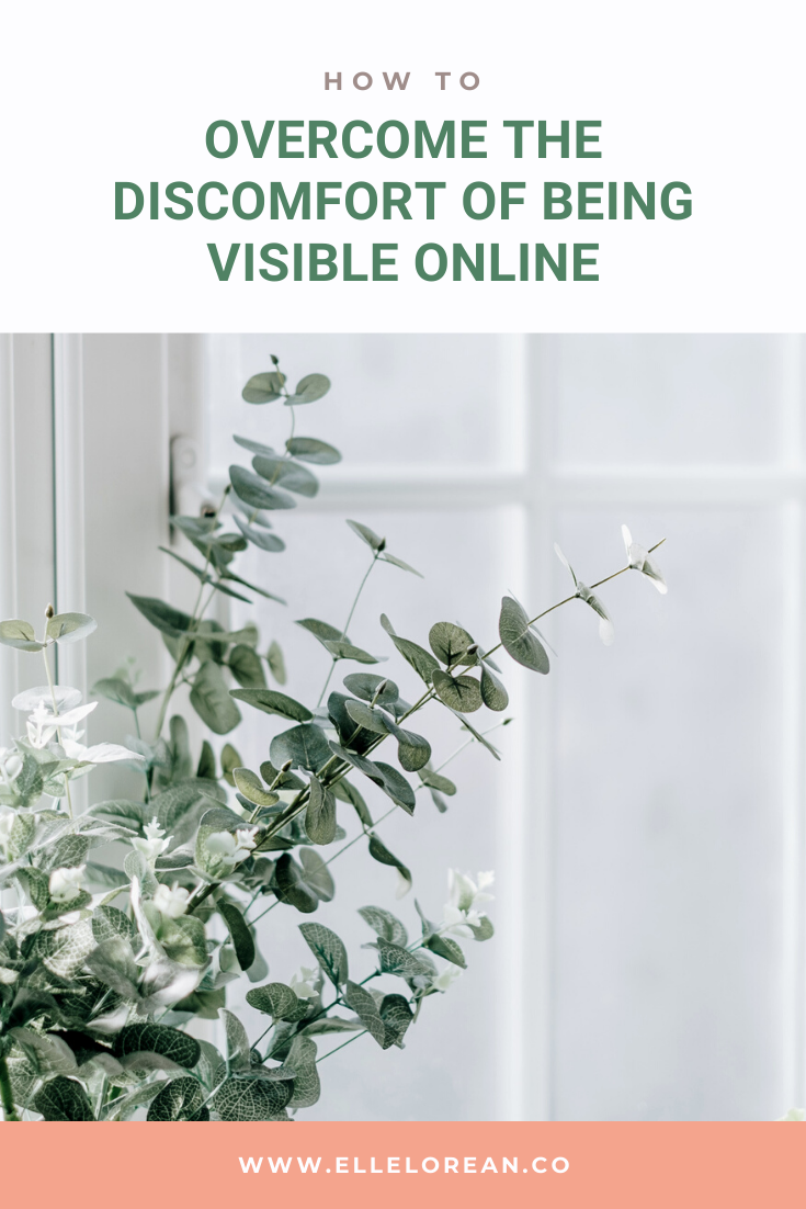 Overcome the Discomfort of Being Visible Online How to Overcome the Discomfort of Being Visible Online