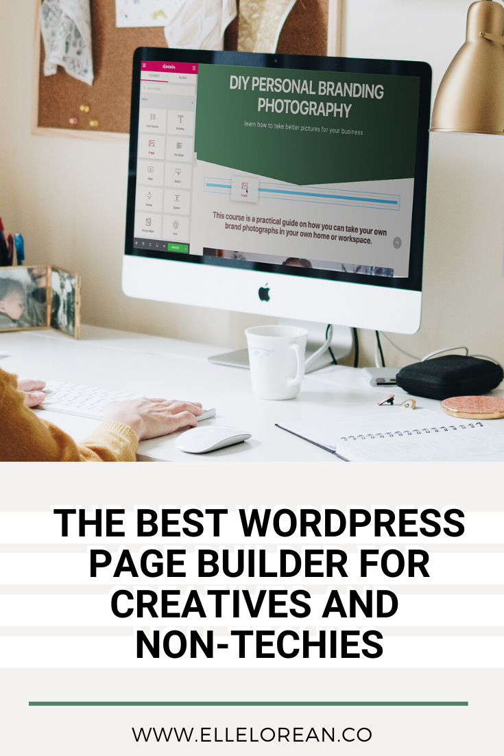 THE BEST WORDPRESS PAGE BUILDER FOR CREATIVES AND NON TECHIES The Best WordPress Page Builder for Creatives and Non-Techies