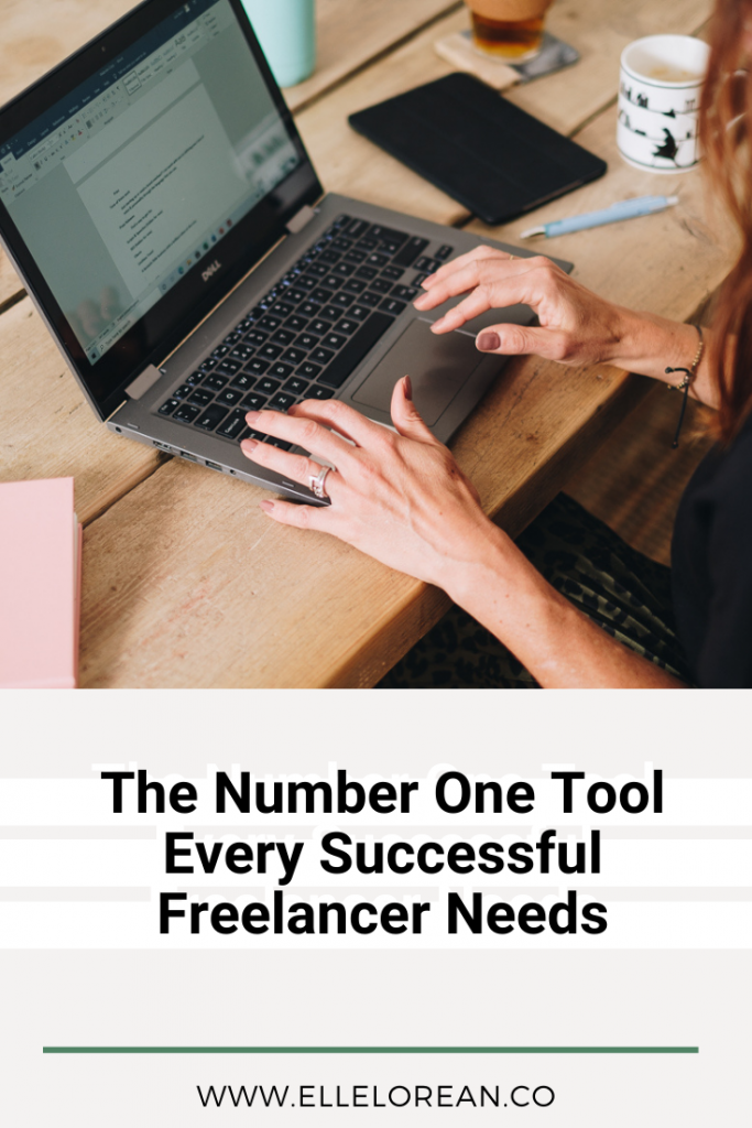 The Number One Tool Every Successful Freelancer Needs 1 The Number One Resource or Tool Every Successful Freelancer Needs