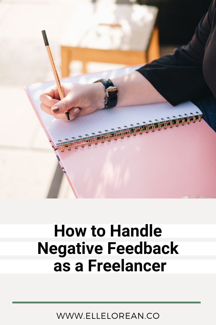 1 How to Handle Negative Feedback as a Freelancer